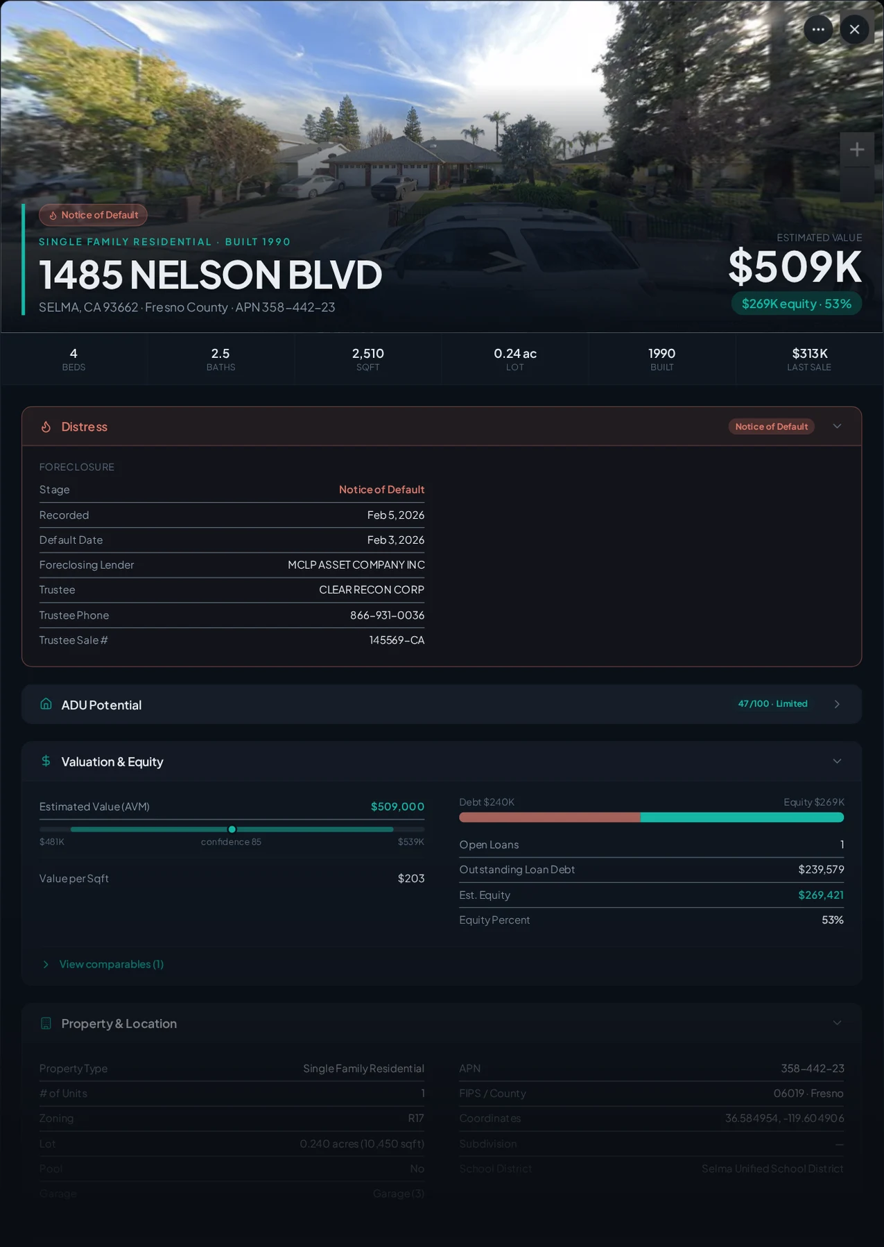 A real Selma, California foreclosure record in Properant — stage, recorded dates, lender, trustee, loans, liens, and equity on one page